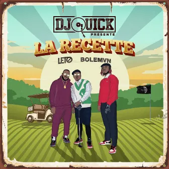 La recette by Dj Quick