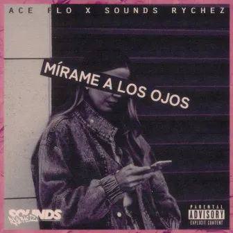 Mírame A Los Ojos by Sounds RyChez