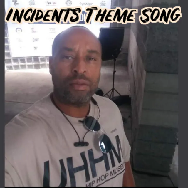 Incidents Theme Song