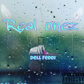 Real onez by Dfire707x