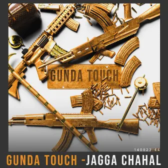 Gunda Touch by Jagga Chahal