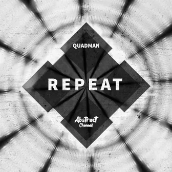 Repeat by Quadman