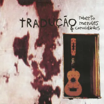 Tradução by Roberto Mendes