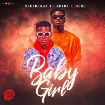 Baby Girl by Strongman