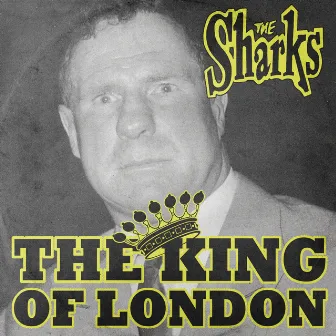 The King Of London by The Sharks