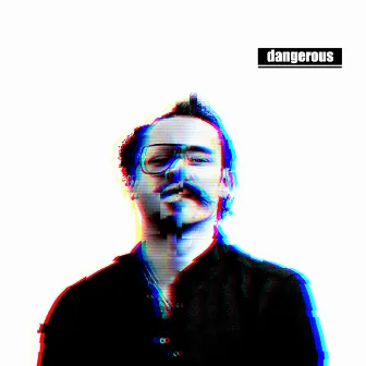 Dangerous by ALPHAS