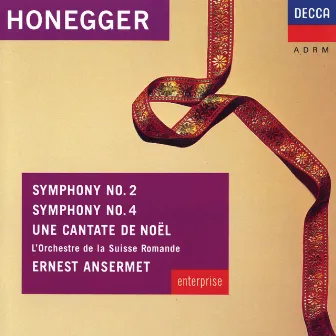 Honegger: Symphonies Nos.2 & 4; Une Cantate de Noel by Pierre Mollet