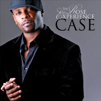 The Rose Experience by Case