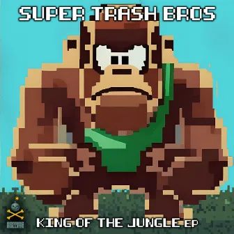 King Of The Jungle EP by Super Trash Bros