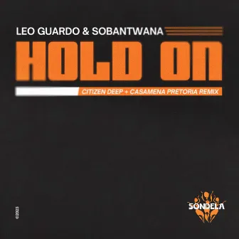 Hold On (Remixes) by CASAMENA