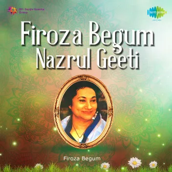 Nazurl Geeti by Firoza Begum