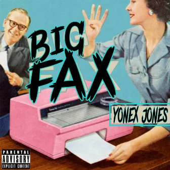 BIG FAX by yonex jones