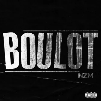 Boulot by NZM