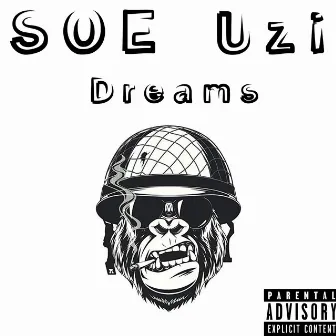 Dreams by SOE Uzi