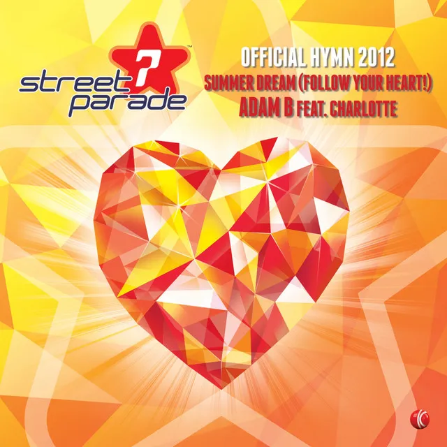 Summer Dream (Follow Your Heart!) [Official Street Parade Hymn 2012] - Extended Mix