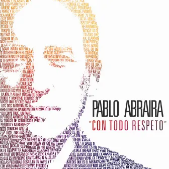 Con Todo Respeto (Versiones) by Pablo Abraira