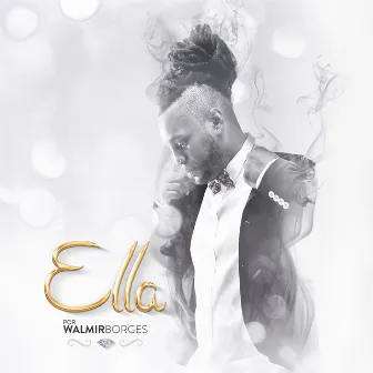 Ella by Walmir Borges