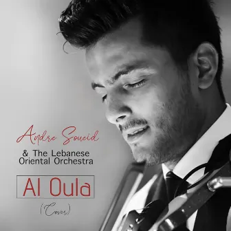 Al Oula by The Lebanese Oriental Orchestra