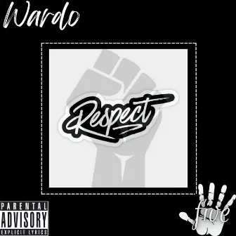 Respect by Wardo