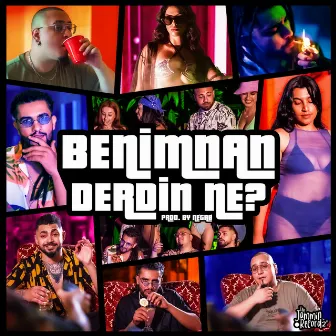 Benimnan Derdin Ne? by Nɇgrø