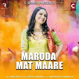 Maroda Mat Maare by Miss Preet