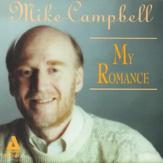 My Romance by Mike Campbell