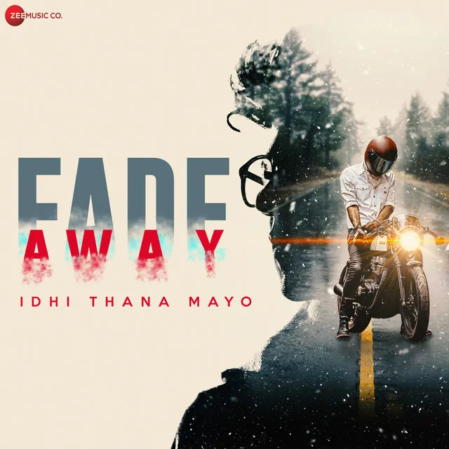 Idhi Thana Mayo - From "Fade Away"