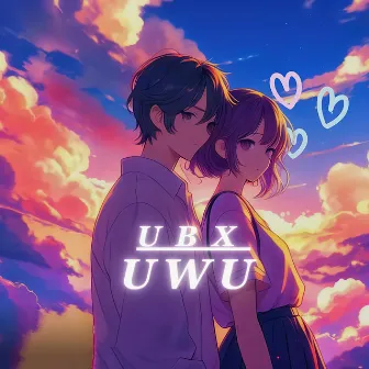 UwU by U B X