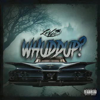 Whuddup? by LeVar