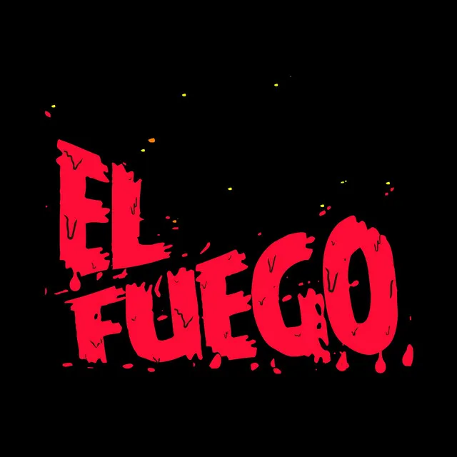 El Fuego