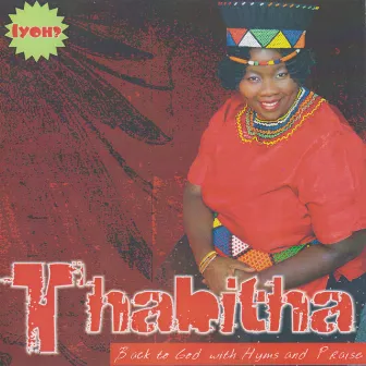 Back to God With Hyms And Praise by Thabitha