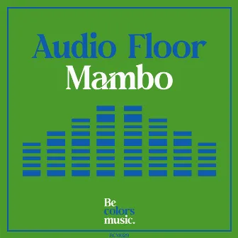 Mambo (Original Mix) by Audio Floor