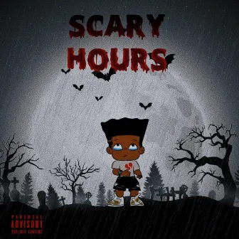 Scary Hours by Almightyjor