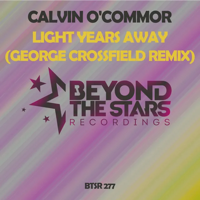 Light Years Away - George Crossfield Remix