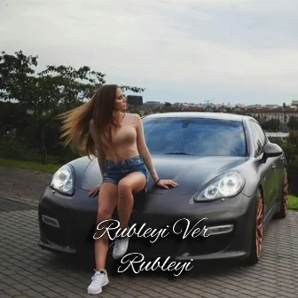 Rubleyi Ver Rubleyi (Remix) by DJ Abbas