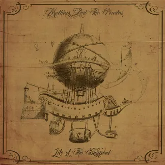 Life of the Buzzard by Mathias and the Pirates