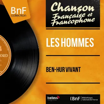 Ben-hur vivant (feat. Luis Peña et son orchestre) [Mono version] by Les Hommes