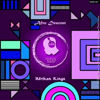 Afrikan Kings by Afro Descent