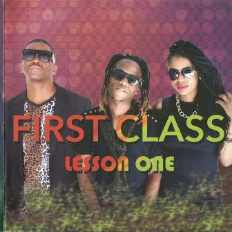 Lesson One by First Class