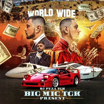 World Wide by Big Mic Tgk