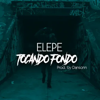 Tocando Fondo by Elepe