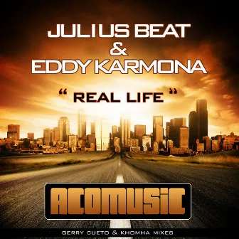 Real Life by Eddy Karmona