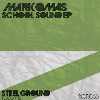 School Sound EP by Markomas