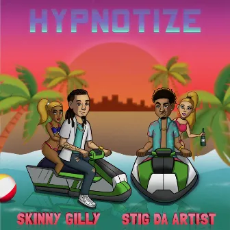 Hypnotize by Skinny Gilly