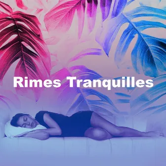 Rimes Tranquilles by Berceuses Piano