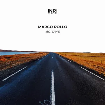 Borders (The Shape Of Piano To Come Vol. I) by Marco Rollo