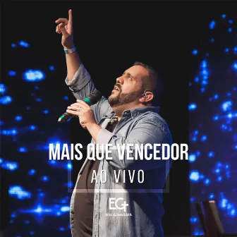 Mais Que Vencedor (Ao Vivo) by Edu Guimarães Eg