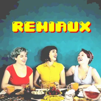 Remiaux by Miau Trío