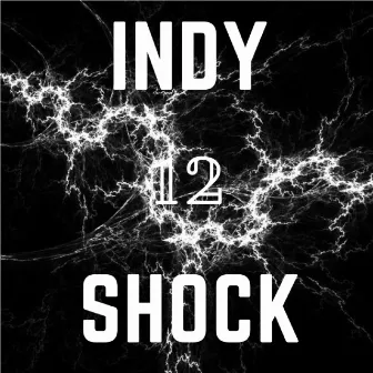 Indy Shock Twelve by Indy Shock