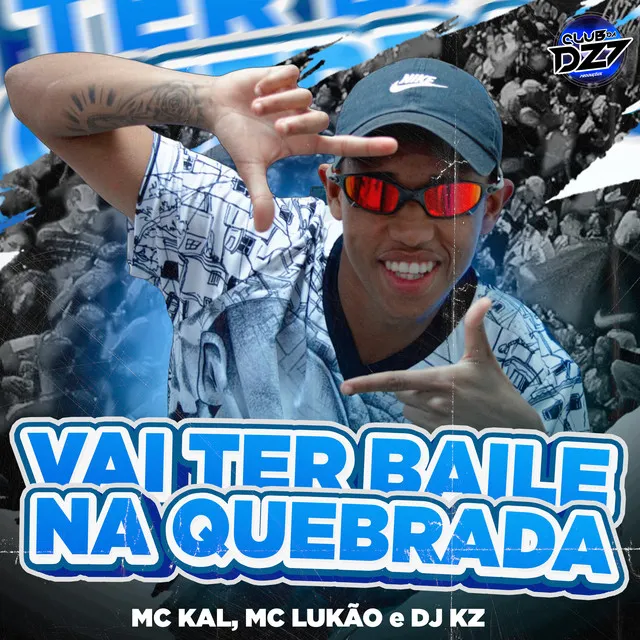 VAI TER BAILE NA QUEBRADA